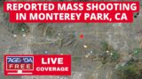 Mass Shooting Reported in Monterey Park, CA – LIVE Breaking News Coverage