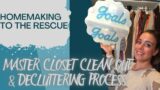 Master Closet Clean Out and Decluttering Process ||| Homemaking To The Rescue