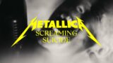 Metallica: Screaming Suicide (Official Music Video)