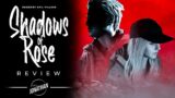 Mixed Results | Shadows of Rose Review