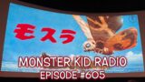 Monster Kid Radio #605 – Mothra at the Hollywood Theatre with Beth Westbo and Matt Rashleigh