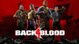 More Back 4 Blood with viewers on PS5! Round 2 against an army of zombies! Is my body ready?