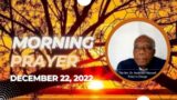 Morning Prayer | Thursday, December 22, 2022