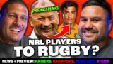 NRL 2023 TEAM PREVIEWS: Eddie Jones to Poach NRL Players?! Raiders, Rabbitohs, Roosters & Storm