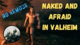 Naked and Afraid in Valheim Livestream Part 2