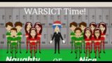 Naughty or Nice Troublemakers and their WARSICT Time (Longest Video Ever!)