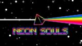 Neon Souls – Level 1 to 43
