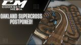 Oakland Supercross Postponed! What Does This Mean?