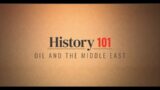 Oil and The Middle East | Season 1 | Episode 5 | History 101 | #education #documentary #oil #101