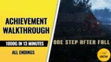 One Step After Fall – Achievement Walkthrough (1000G IN 13 MINUTES)