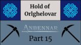 Orlghelovar 15: The Magma Hold – EU4 Anbennar Let's Play