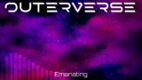 Outerverse – Emanating [ ambient space music ]