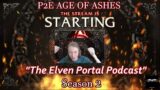 P2E/Age of Ashes "The Elven Portal Podcast!" S2 Ep.61 "Its All In Your Head"