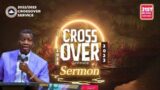 PASTOR E.A ADEBOYE SERMON |  2022 – 2023 CROSSOVER SERVICE