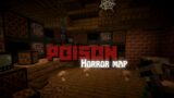POISON | Horror Map Story