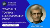 Pastor Pavel Goia – "Teach Us to Pray – Lord's Prayer – Part 2" – 01/14/2023