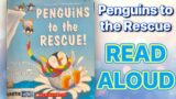 Penguins to the Rescue by Tony Mitton! A Winter Children's Story Book Read Aloud