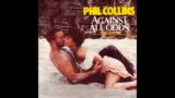 Phil Collins – Against All Odds (Soundtrack)