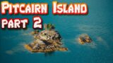 Pitcairn Island part 2