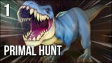 Primal Hunt | Part 1 | The Quest To Slay The Mightiest Dinosaurs!