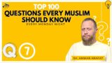 Q7 What Does Allah Loves | Top 100 Questions Every Muslim Needs to Know