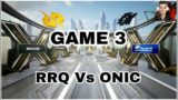 RRQ Vs ONIC | Playoffs Day 5 – Grand Final Game 3