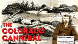 Real Horror: The Colorado Cannibal – Alferd Packer