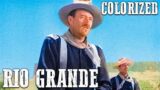 Rio Grande | COLORIZED | John Wayne | Full Western Movie | Old West