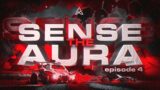 SENSE THE AURA – EPISODE 4