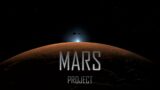[SFM]-MARS PROJECT-The First Step of The New Colony