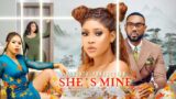 SHE IS MINE (FULL MOVIE) – NEW NIGERIAN MOVIE STARRING: CHIOMA NWAOHA AND EDDIE WATSON