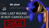 SONIC.EXE ONE LAST ROUND is NOT CANCELLED! UPDATE!!!