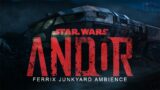 STAR WARS AMBIENCE | Andor | Ferrix Junkyard