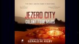 Science Fiction Audiobook: Jezero City, Colony Four Mars. Full Length and Unabridged