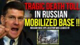 Scott Ritter: Tragic death toll in Russian mobilized base!