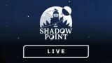 Shadow Point – Una questione di ombre e punti di vista