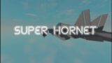 [Showcase] F-18: Super Hornet | Roblox Plane Crazy