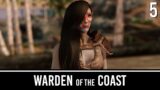 Skyrim Mods: Warden of the Coast – Part 5