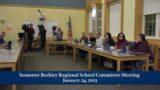 Somerset Berkley Regional School Committee Meeting January 24, 2023