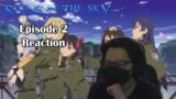 Sound of the Sky Episode 2 Reaction   |   Gho(wl)st