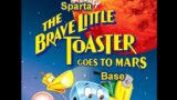 Sparta The Brave Little Toaster Goes to Mars Base
