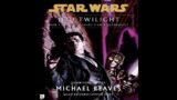 Star Wars (18 BBY): Coruscant Nights Vol  1: JEDI TWILIGHT  Part 1 (Remastered Unabridged AUDIOBOOK)