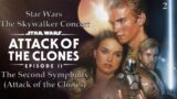 Star Wars – The Skywalker Concert – The Second Symphony (Attack of the Clones) – No Copyright –