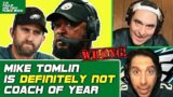 Stupid to say Steelers Mike Tomlin is NFL Coach of Year, Eagles Nick Sirianni BETTER | FUSCO SHOW