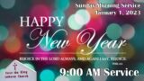 Sunday, January 1, 2023, 9:00 Worship Service