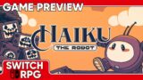 SwitchRPG Previews – Haiku, the Robot – Nintendo Switch Gameplay