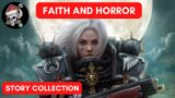TALES OF HORROR AND FAITH IN WARHAMMER 40000