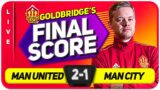 TEN HAG DESTROYS PEP! Manchester United 2-1 Man City! GOLDBRIDGE Match Reaction