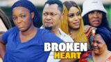 THE BROKEN HEART SEASON 5 {2023 MOVIE} – CHACHA EKEH|2023 Latest Nigerian Nollywood Movie