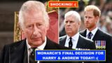 THE END! Charles Strips Harry & Andrew's LAST ROYAL RIGHTS Banishing Them From Royal Family Forever.